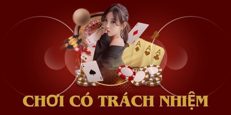Cá Cược Có Trách Nhiệm - Nguyên Tắc Quan Trọng Chơi An Toàn 1 Khái niệm về trách nhiệm trong cá cược